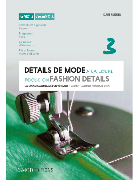 Detalles de moda a la lupa Tomo 3 - Esmod